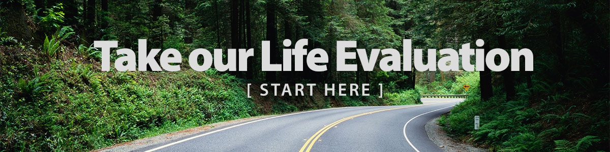 Take the Life Evaluation Banner